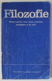 FILOZOFIE , MANUAL PENTRU LICEE REALE , UMANISTE , PEDAGOGICE SI DE ARTA , coordonator I.IRIMIE , 1975 , PREZINTA URME DE UZURA