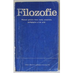 FILOZOFIE , MANUAL PENTRU LICEE REALE , UMANISTE , PEDAGOGICE SI DE ARTA , coordonator I.IRIMIE , 1975 , PREZINTA URME DE UZURA