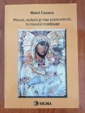 Matei Cazacu, Minuni, vedenii și vise premonitorii &icirc;n trecutul rom&acirc;nesc