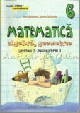 Cumpara ieftin Matematica. Algebra. Geometrie Clasa A VI-A, Partea I, Semestrul I - Dan Zaharia, 2015