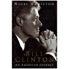 Nigel Hamilton - Bill Clinton - an american journey - 112034