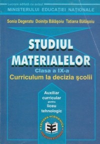 STUDIUL MATERIALELOR CLASA A IX-A - Curricululm la decizia scolii foto