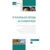 A holokauszt t&eacute;m&aacute;ja az irodalomban