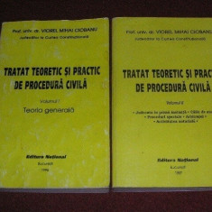 Tratat teoretic si practic de procedura civila - Viorel Mihai Ciobanu (2 vol.)