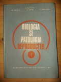 Biologia si patologia reproductiei vol 1- Gh. Drugociu, N. Gluhovschi