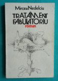 Mircea Nedelciu &ndash; Tratament fabulatoriu ( prima editie )