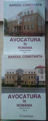 Baroul Constanța / AVOCATURA &amp;Icirc;N ROM&amp;Acirc;NIA - 2 volume foto