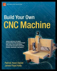 Build Your Own CNC Machine, Paperback/James Floyd Kelly foto