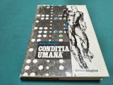 CONDIȚIA UMANĂ * ASPECTUL EI BIO-PSIHO-SOCIAL ȘI CULTURAL * NICOLAE MĂRGINEANU * 1973 * 4 3 8
