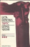 Triptic, volumul 3. Ultimul vlastar - Lucia Demetrius