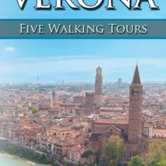 A Guide to Verona: Five Walking Tours