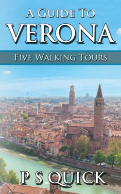 A Guide to Verona: Five Walking Tours foto