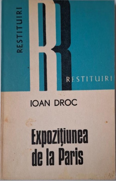 Expozitiunea de la Paris &ndash; Ioan Droc