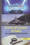 Dan-Silviu Boerescu - Secretele infricosatoare ale Dunarii. Porturi si poduri