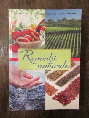 Remedii Naturale I - Phylis Austin, Agatha Thrash, Calvin Thrash foto