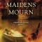 When Maidens Mourn: A Sebastian St. Cyr Mystery