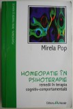 Homeopatie in psihoterapie remedii in terapia cognitiv-comportamentala - Mirela Pop