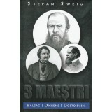 Trei Maestri, Stefan Sweig - Editura Paul Editions