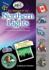 The Mystery of the Northern Lights (Canada), Paperback/Carole Marsh foto