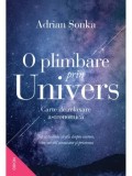 Cumpara ieftin O plimbare prin Univers. Carte de relaxare astronomica/Adrian Sonka