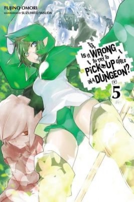 Is It Wrong to Try to Pick Up Girls in a Dungeon?, Volume 5 foto