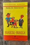 Bunicul-Bunica - Barbu St. Delavrancea