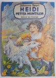 Heidi, fetita muntilor - Johanna Spyri, Carte Copii, Povesti