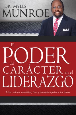 El Poder del Caracter En El Liderazgo foto