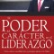 El Poder del Caracter En El Liderazgo