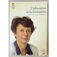 L &#039;EDUCATION ET LA FORMATION par VIVIANE DE LANDSHEERE , 1992