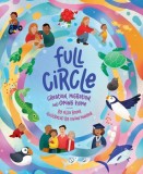 Full Circle: Creation, Migration, and Coming Home