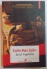 JOCUL INGERULUI de CARLOS RUIZ ZAFON , 2013