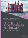 Cumpara ieftin Consiliere si dezvoltare personala. Manual pentru clasa a VII-a/Daniela Barbu, Cristiana Ana-Maria Boca, Marcela Claudia Calineci, Elena Ciohodaru, De, CD Press
