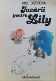 Cumpara ieftin Jucarii pentru Lily - Ionel Teodoreanu (#A28)