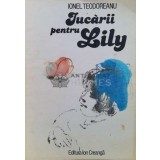 Jucarii pentru Lily - Ionel Teodoreanu (#A28)