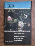 Dan Mihaescu - Fereastra dinspre adevar