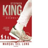 Marsul cel lung - Stephen King, Mihai Dan Pavelescu