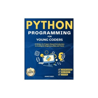 Python Programming for Young Coders: A Hands-On, Project-Based Introduction to Coding for Beginners, Kids, and Teens foto