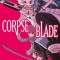 Corpse Blade Vol. 1