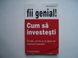 Cum sa investesti - Martin Bamford, 2009, Alta editura