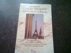 GUIDE LITTERAIRE DES MONUMENTS DE PARIS - CHRISTINE AUSSEUR (CARTE IN LIMBA FRANCEZA) foto