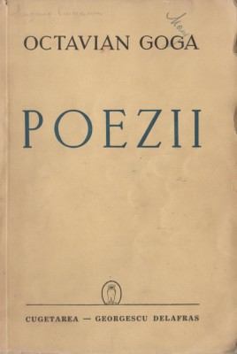 Octavian Goga - Poezii (1941) foto