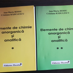 Elemente de chimie anorganică și analitică (2 vol.) -Ana-Maria Hossu, Rădulescu