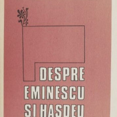 Despre Eminescu si Hasdeu - Mircea Eliade