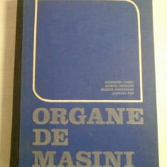 ORGANE DE MASINI - A. CHISIU; D. MATIESAN; T. MADARASAN; D. POP