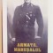 ARMATA , MARESALUL SI EVREII de ALEX MIHAI STOENESCU , 2010