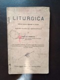 Iconom Ilie Teodorescu - Liturgica. Pentru clasa a VII-a Seminariala