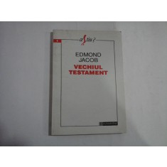 VECHIUL TESTAMENT - Edmond JACOB