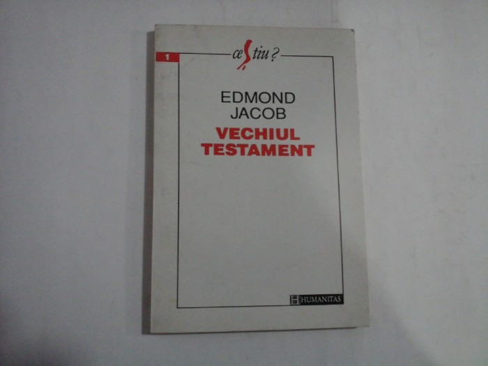 VECHIUL TESTAMENT - Edmond JACOB