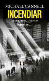 Incendiar | Michael Cannell